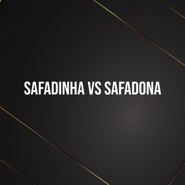 Safadinha Vs Safadona