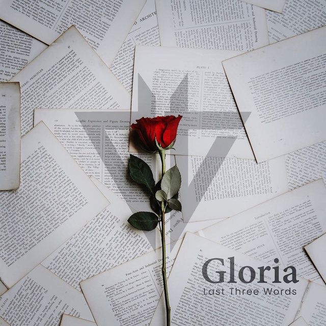 Gloria (Last Three Words)