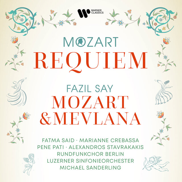 Say: Mozart & Mevlana: Yine gel