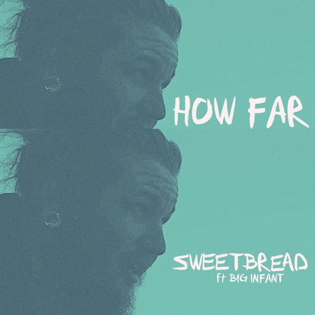 how far (feat. Big Infant)