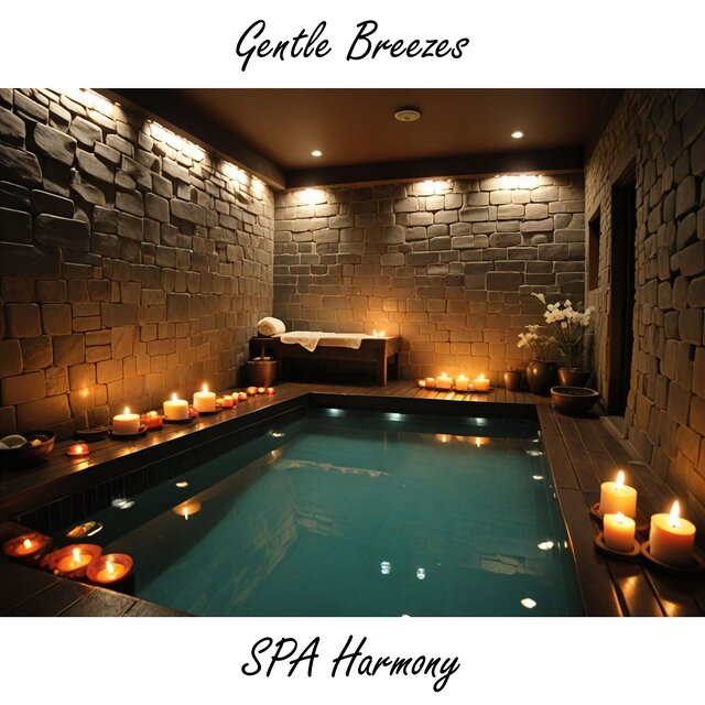 Gentle Breezes: SPA Harmony