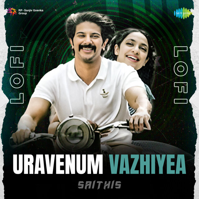 Uravenum Vazhiyea (Lofi)