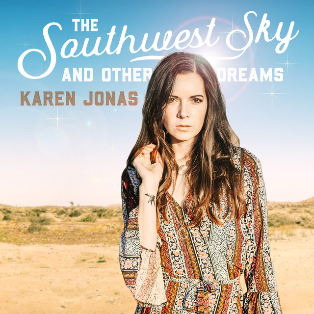 Cover art for album The Southwest Sky and Other Dreams by Karen Jonas