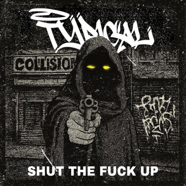 Shut the Fuck Up