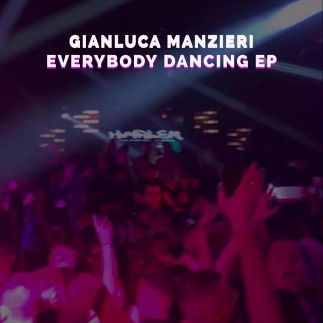 Everybody Dancing EP