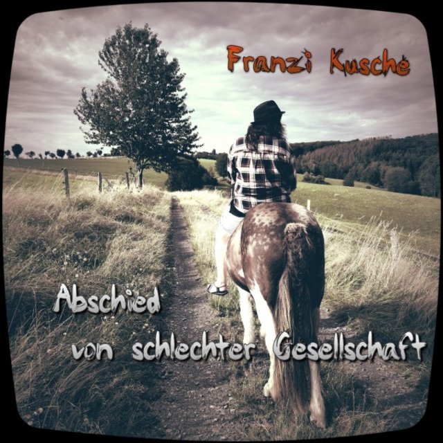 Abschied von schlechter Gesellschaft (Single Edit)
