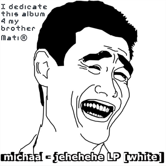 jehehehe LP [white]