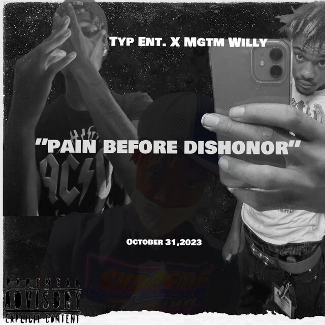 “Pain Before Dishonor”
