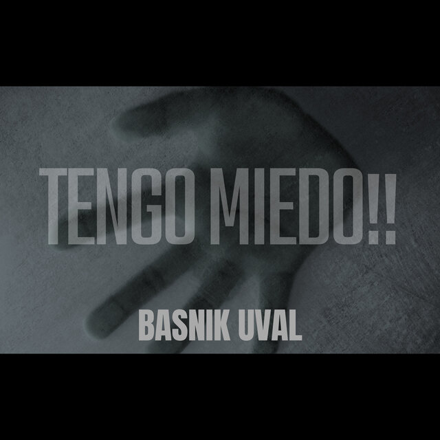 Tengo Miedo!!