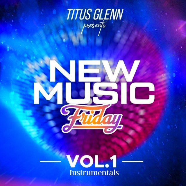 New Music Friday, Vol.1: The Instrumentals