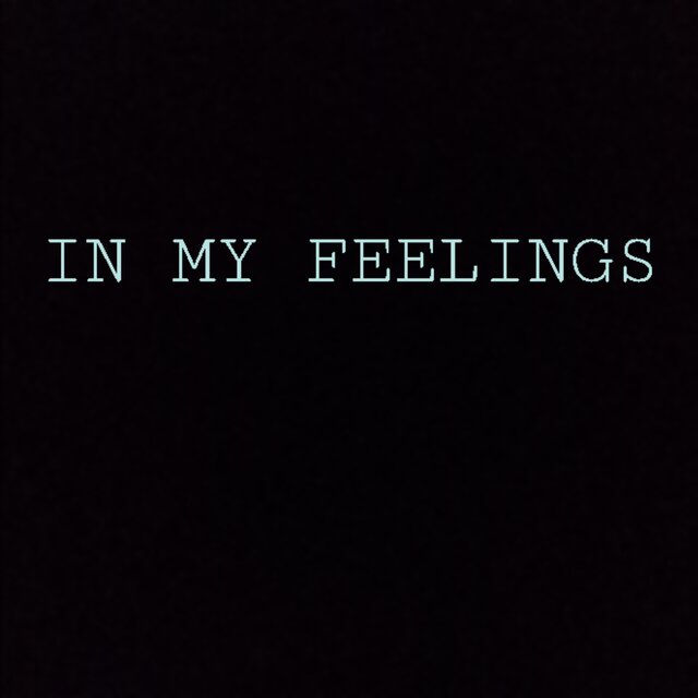 In My Feelings