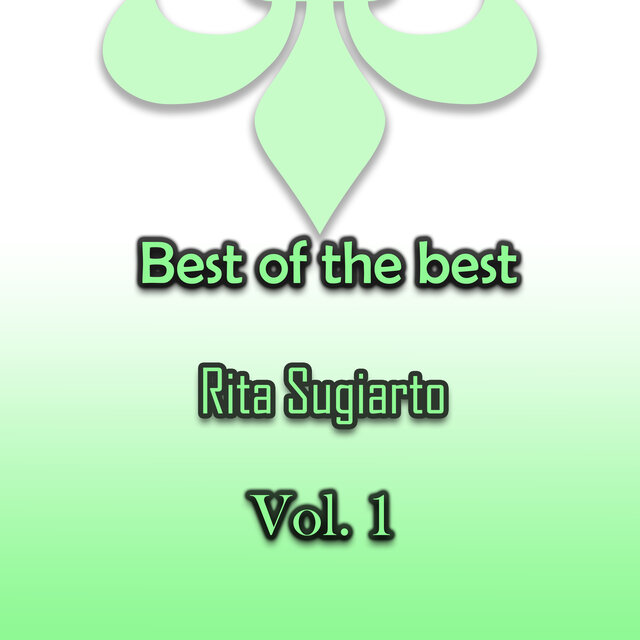 Best of the best Rita Sugiarto, Vol. 1