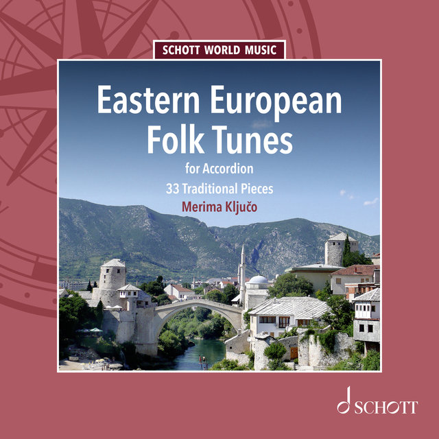 Eastern European Folk Tunes for Accordion - 33 Traditional Pieces