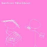 ​​​hardcore