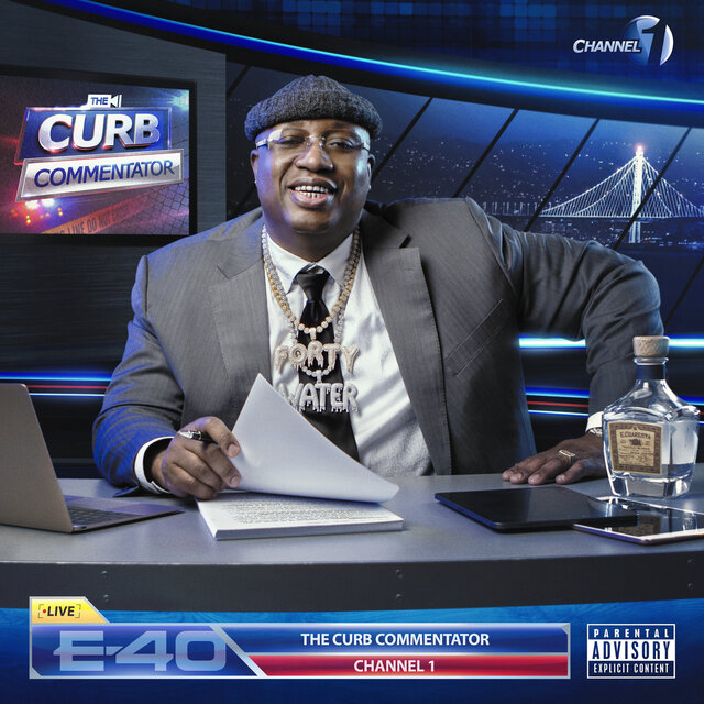 Cover art for album The Curb Commentator Channel 1 by E-40