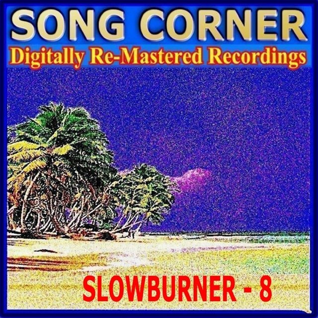 Song Corner - Slowburner - 8