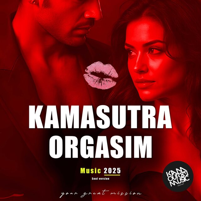 KAMASUTRA Orgasim (deep | DJ Mix)