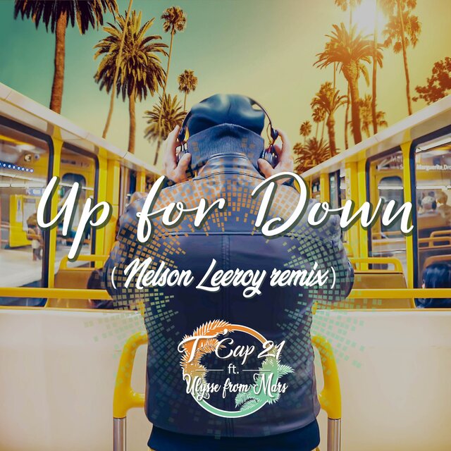 Up For Down (Nelson Leeroy Remix)
