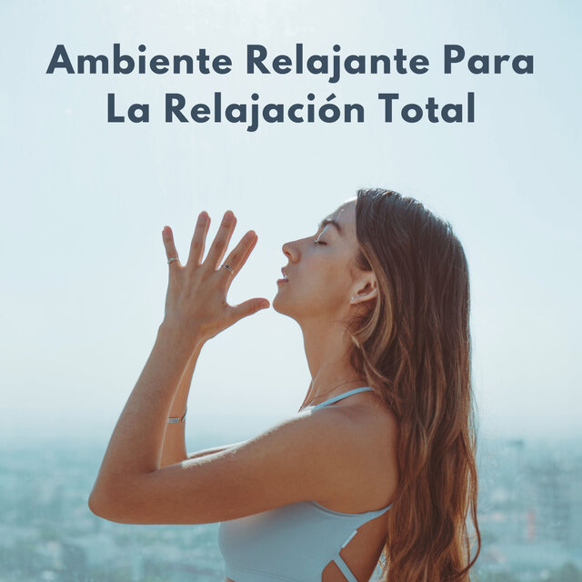 Ambiente Relajante Para La Relajación Total