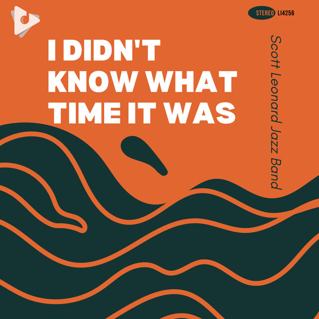 I Didn't Know What Time It Was