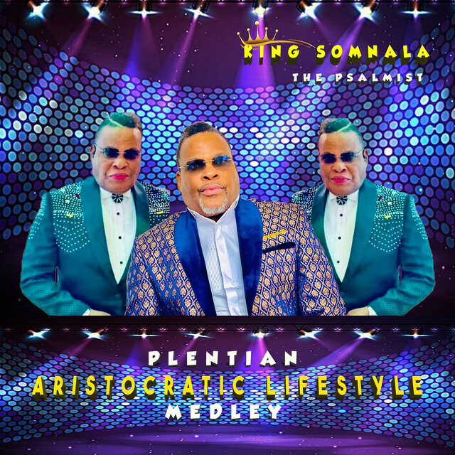 Plentian Aristocratic Lifestyle Medley