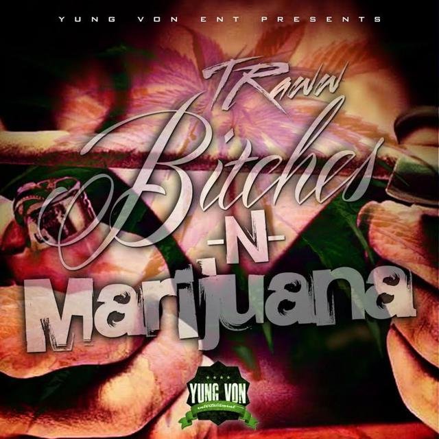 Bitches N Marijuana 