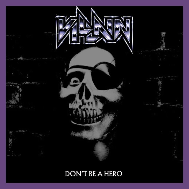 Don't Be A Hero
