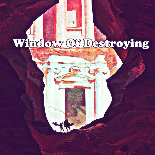 Window Of Destroying