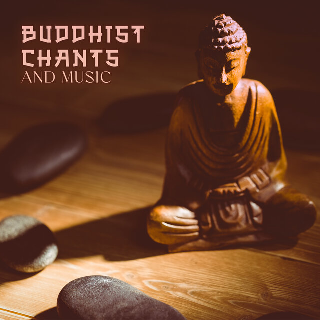 Buddhist Chants and Music