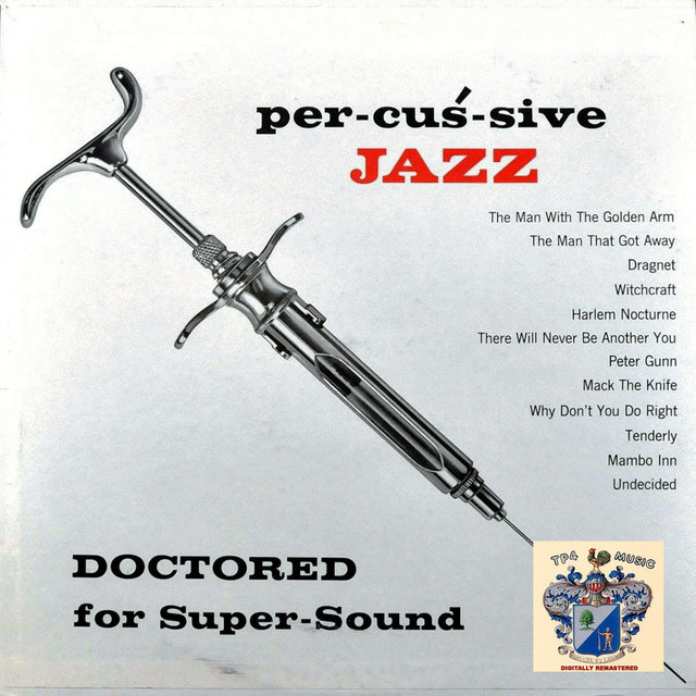Per-Cus-Sive Jazz