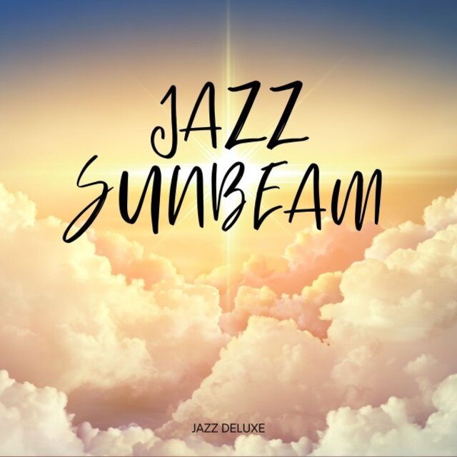 Jazz Sunbeam: Coffee Shop Jazz