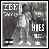 Hoes Need Me