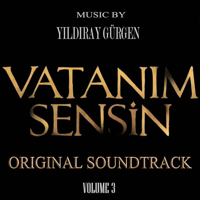 Vatanım Sensin (Original Soundtrack, Vol. 3)