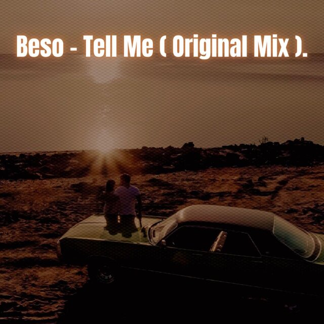 Tell Me (Original Mix)