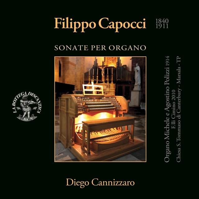 Filippo Capocci: Sonate per Organo (Organo Michele e Agostino Polizzi 1914, Fratelli Cimino 2010, Chiesa S. Tommaso di Canterbury, Marsala, Trapani)