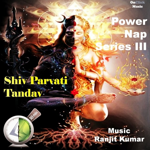 Power Nap - Shiv Parvati Tandav (Series III)