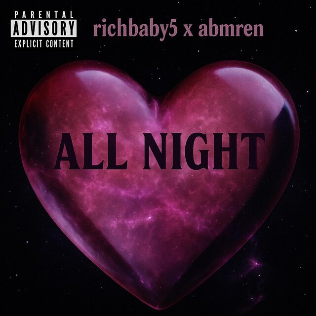 ALL NIGHT (feat. Richbaby5)