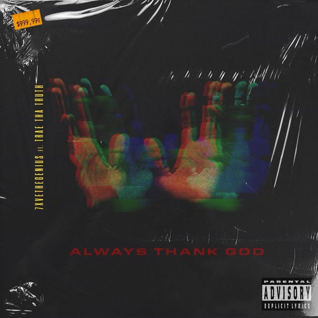 Always Thank God (feat. Trae Tha Truth)