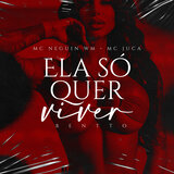 Ela só quer Viver