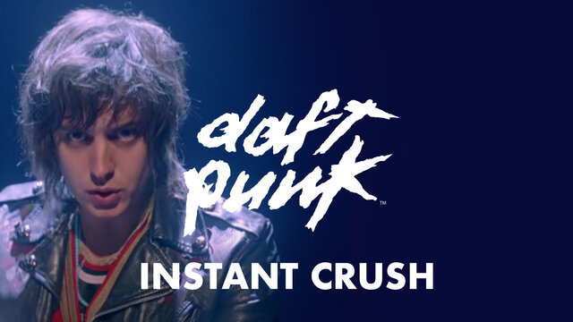 Instant Crush (feat. Julian Casablancas) (Video)
