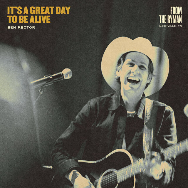 It's A Great Day To Be Alive (Live From The Ryman)