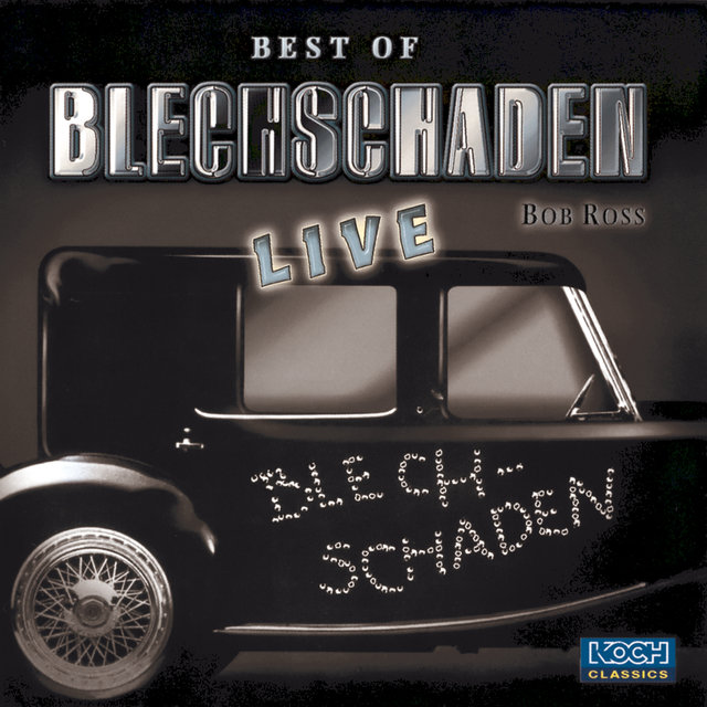 Best Of Blechschaden Live!