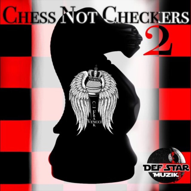 Chess Not Checkers 2