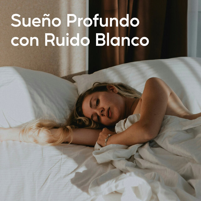 Sueño Profundo Con Ruido Blanco