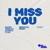 I Miss You (Mergs Sk Remix)