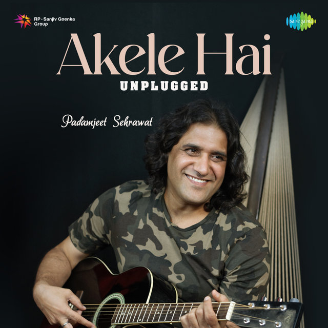 Akele Hai - Unplugged - Single