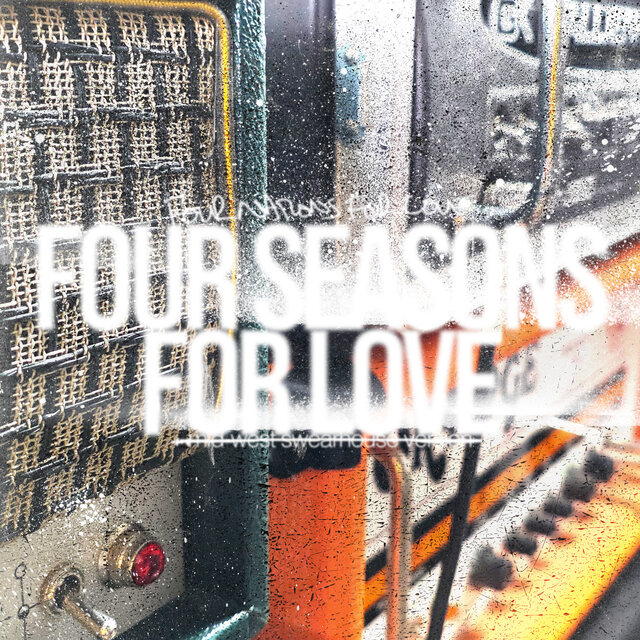 Four Seasons For Love (Four Nations, Four Loves) (Mid-West Swearhouse Version)