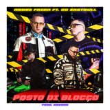 Posto Di Blocco (feat. OG Eastbull)