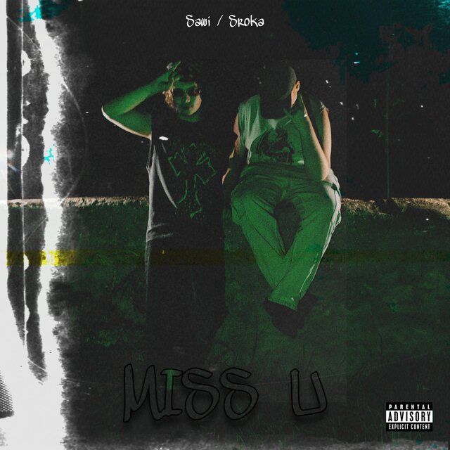 Miss u (feat. Sroka)