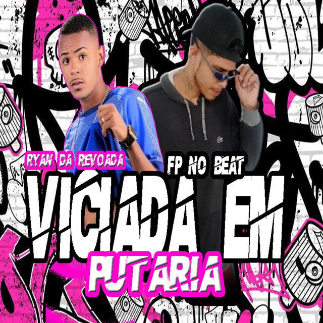 Viciada em Putaria